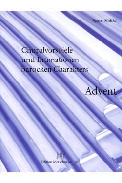 ADVENT - Choralvorspiele + Intonationen barocken Charakters