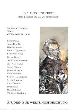 Dialekt ohne Erde - Schubert und das 20 Jahrhundert - Kolleritsch Otto